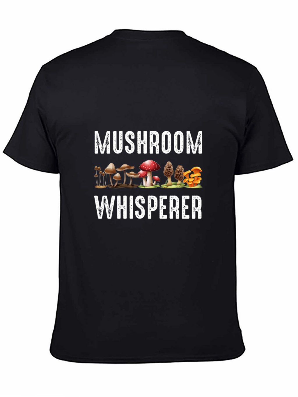 Mushroom Whisperer Graphic T-Shirt