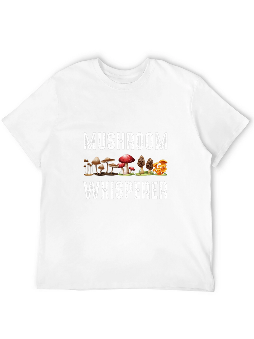 Mushroom Whisperer Graphic T-Shirt