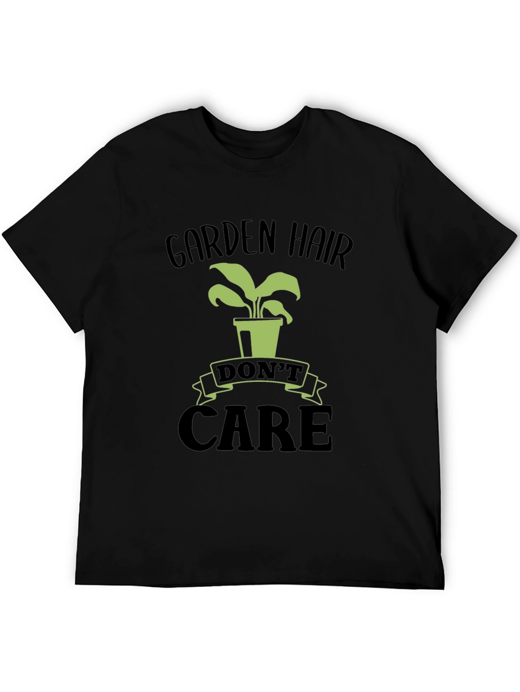 Garden Hair Dont Care T-Shirt
