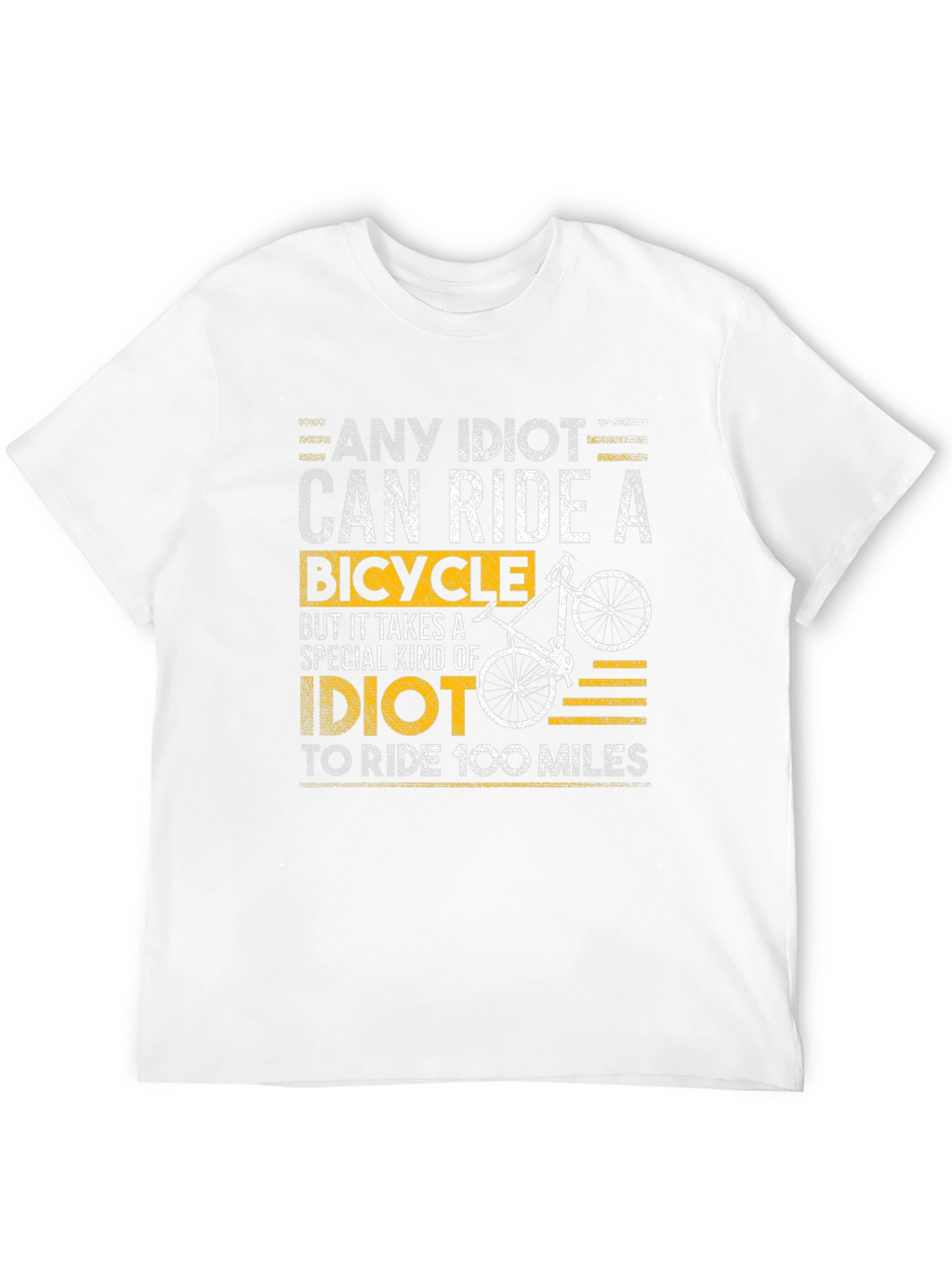 Any Idiot Can Ride A Bicycle T-Shirt