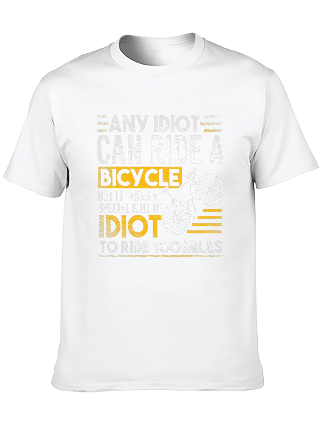 Any Idiot Can Ride A Bicycle T-Shirt