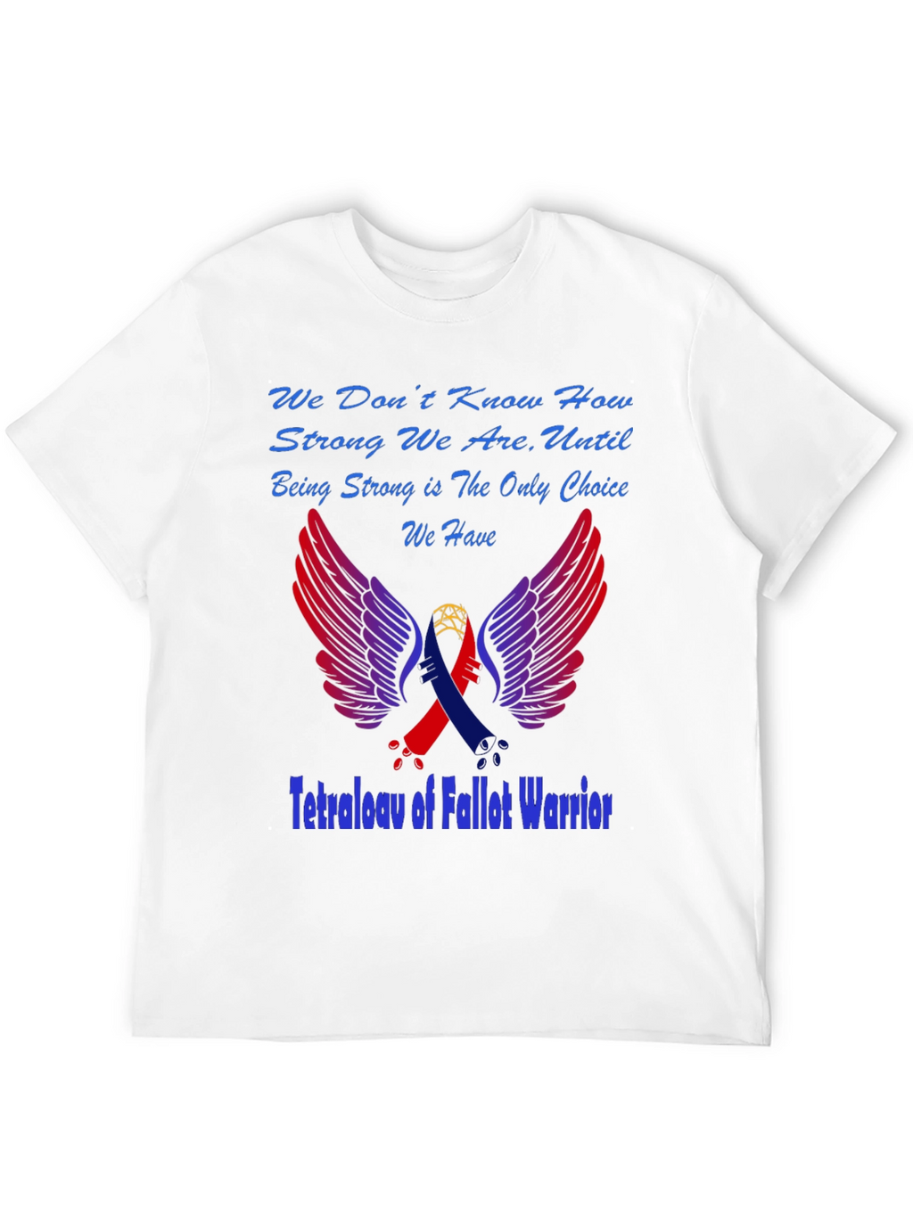 Tetralogy of Fallot Warrior T-Shirt