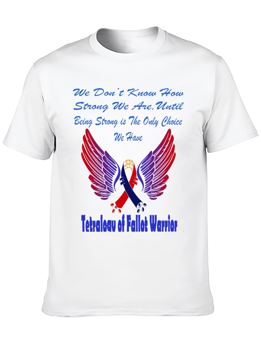Tetralogy of Fallot Warrior T-Shirt
