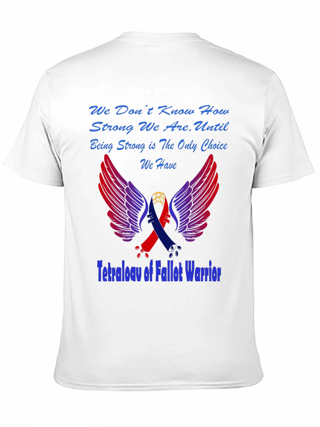 Tetralogy of Fallot Warrior T-Shirt