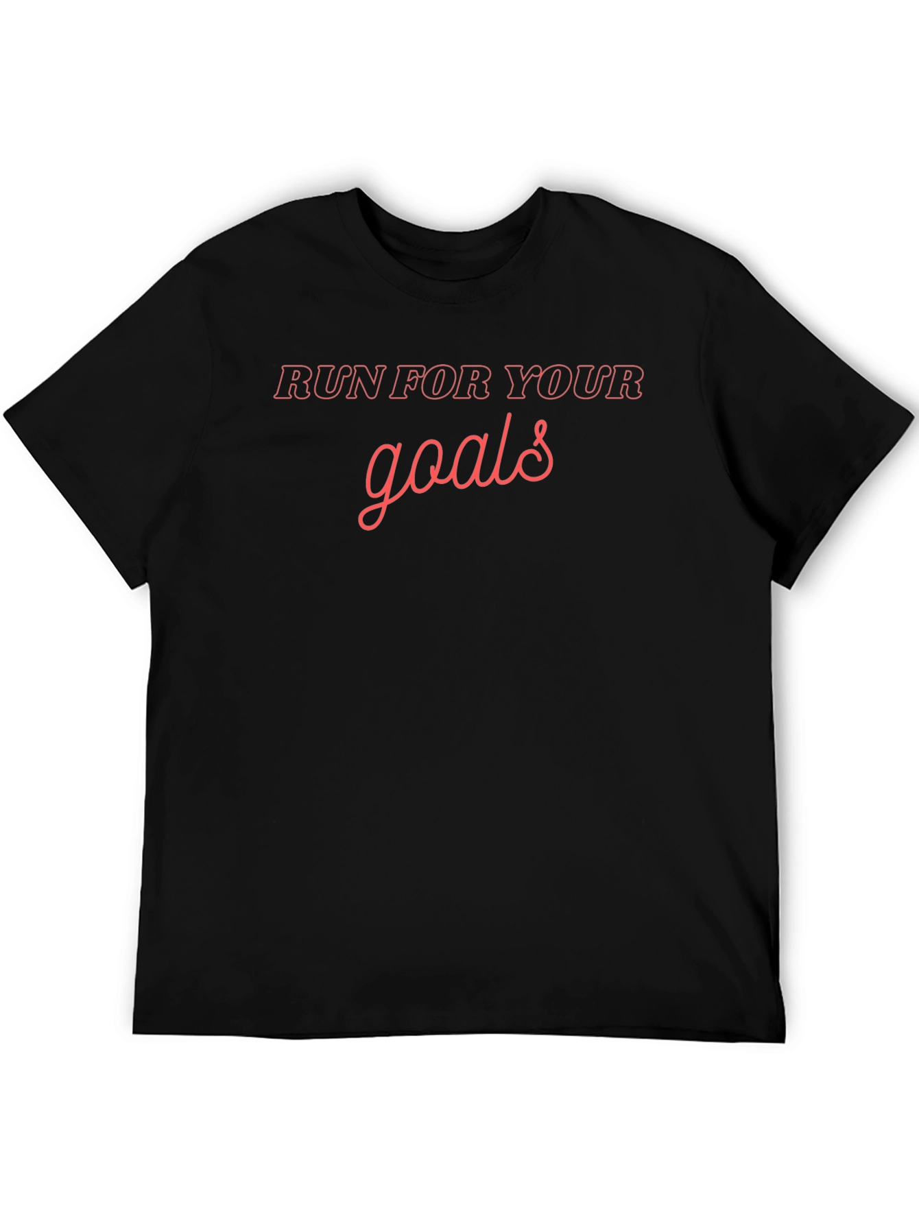 Run For Your Goals Graphic Tee