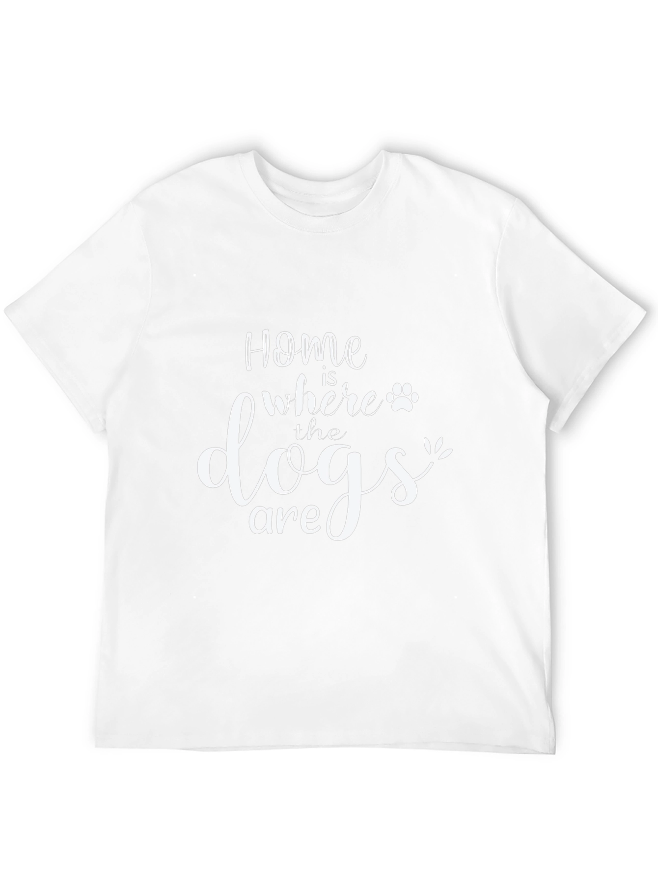 Home is Where the Dogs Are Graphic T-Shirt