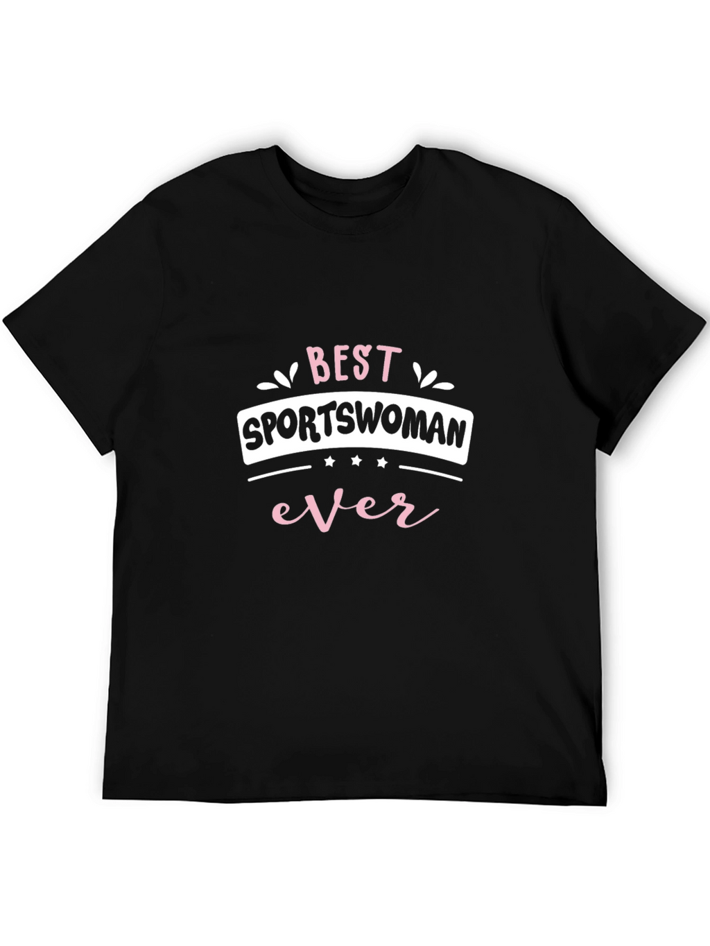 Best Sportswoman Ever T-Shirt - Black