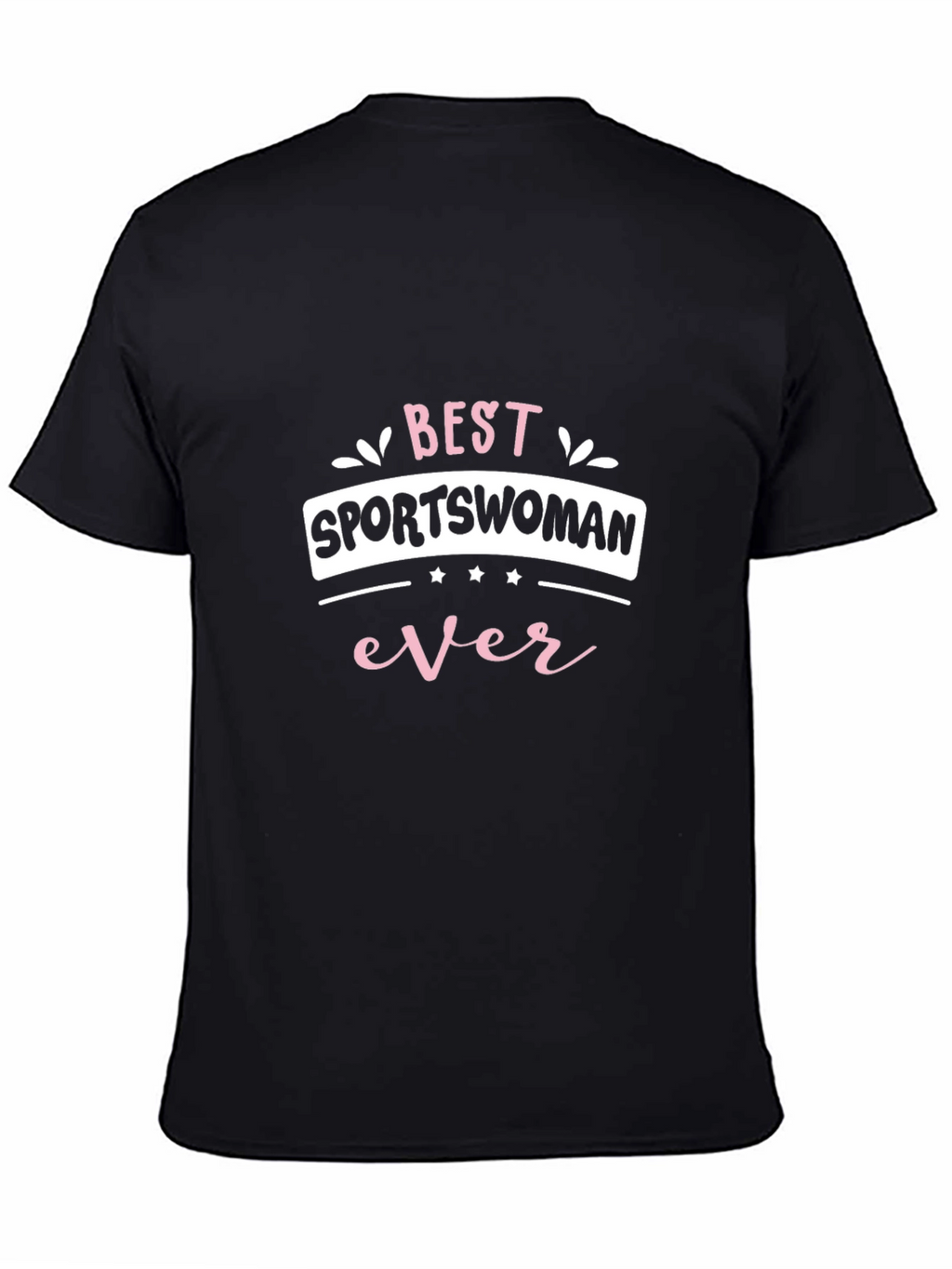 Best Sportswoman Ever T-Shirt - Black