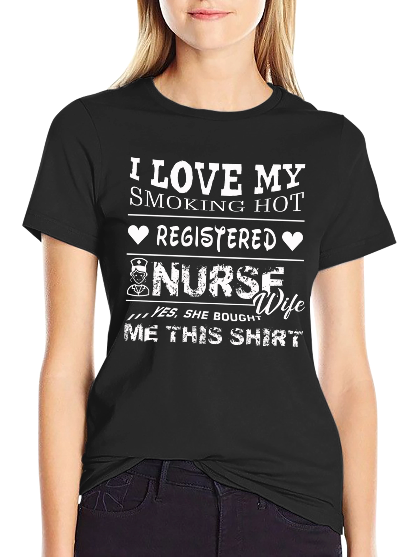 I Love My Smoking Hot Nurse Wife T-Shirt
