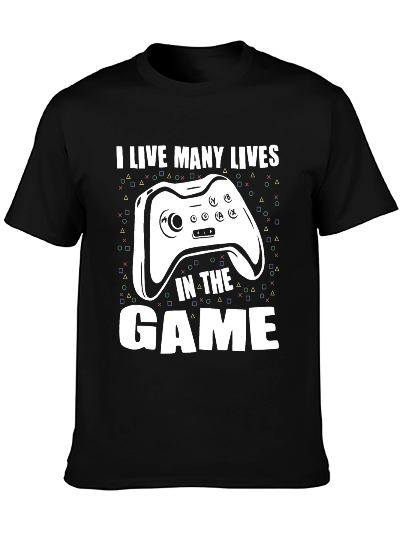 I Live Many Lives Gaming T-Shirt