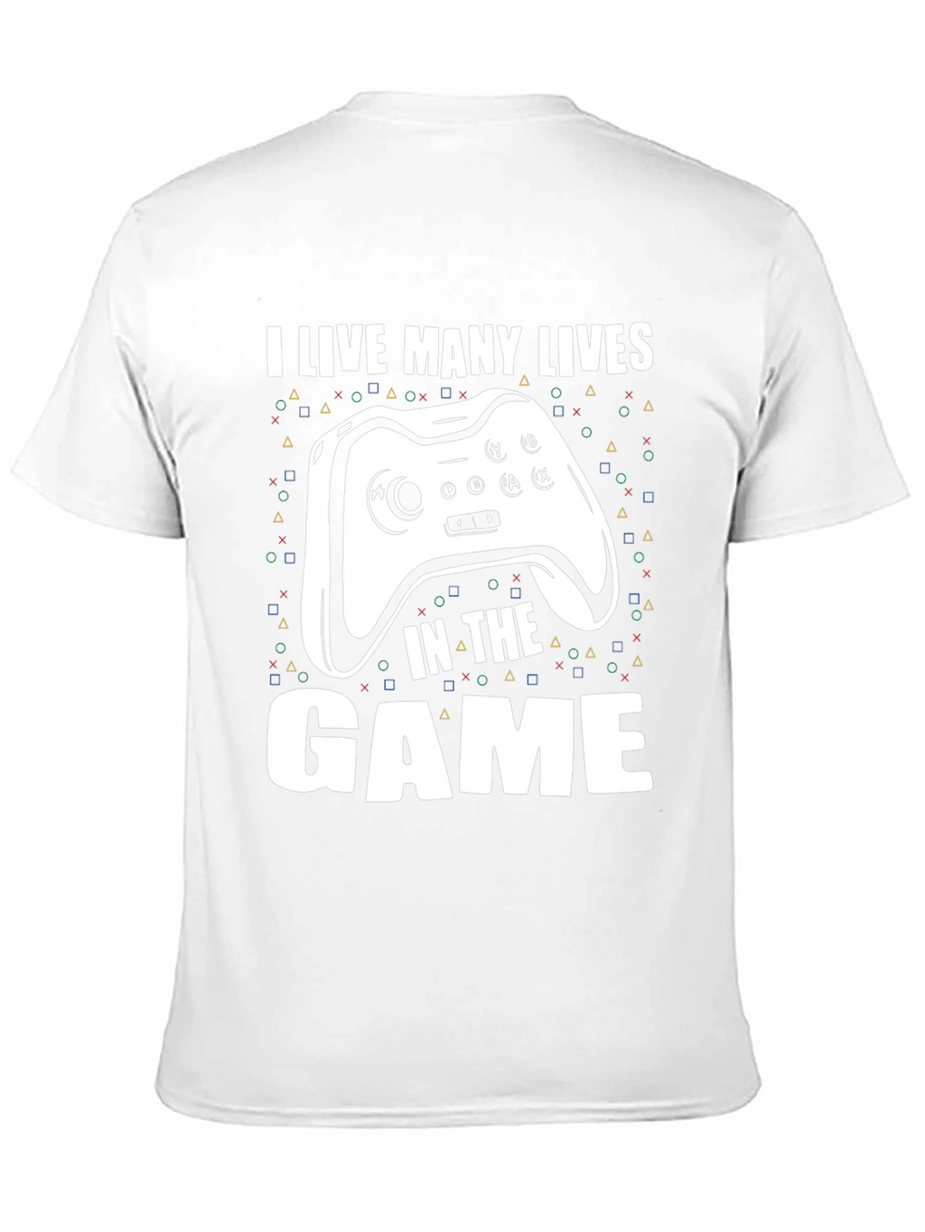 I Live Many Lives Gaming T-Shirt