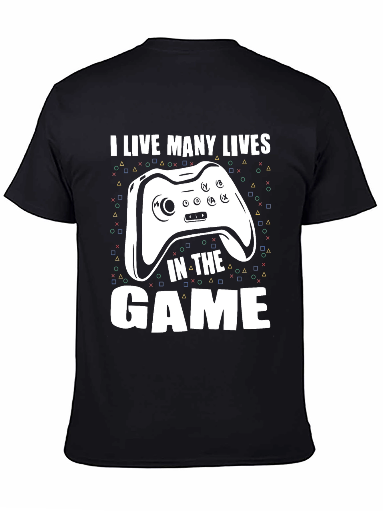 I Live Many Lives Gaming T-Shirt