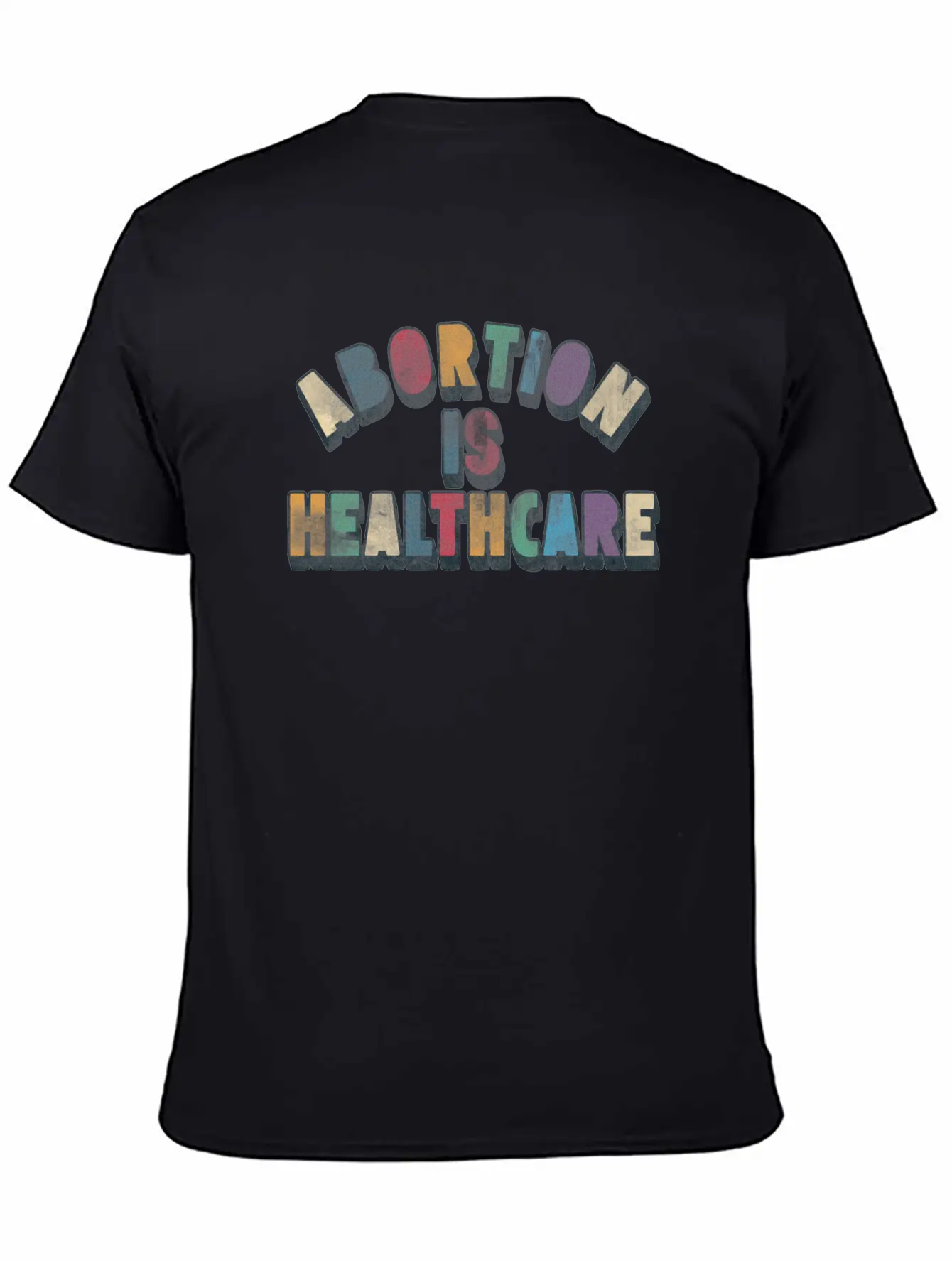 Abortion Is Healthcare Unisex Casual T-Shirt – Clean Design For Daily Comfort