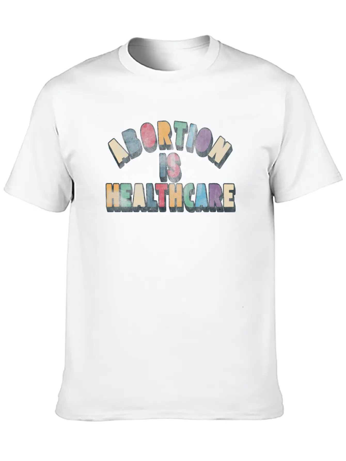 Abortion Is Healthcare Unisex Casual T-Shirt – Clean Design For Daily Comfort