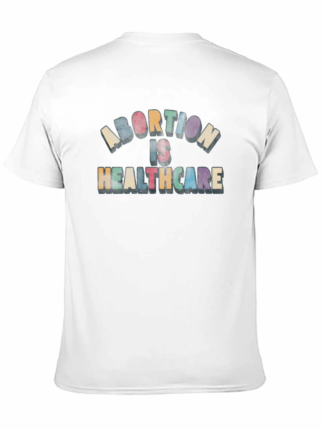 Abortion Is Healthcare Unisex Casual T-Shirt – Clean Design For Daily Comfort