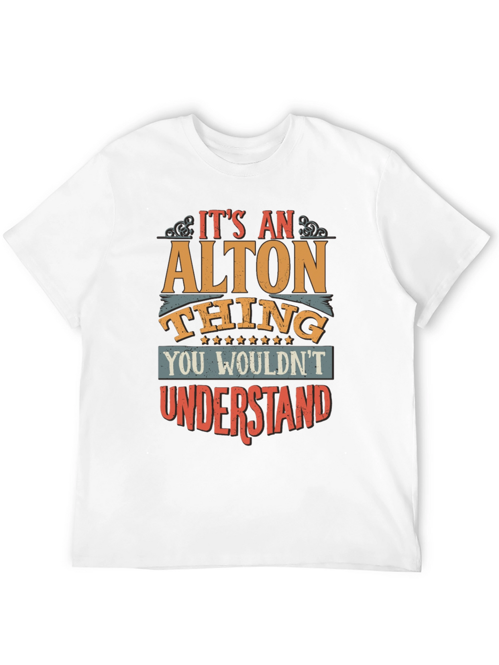 Its an ALTON Thing T-Shirt