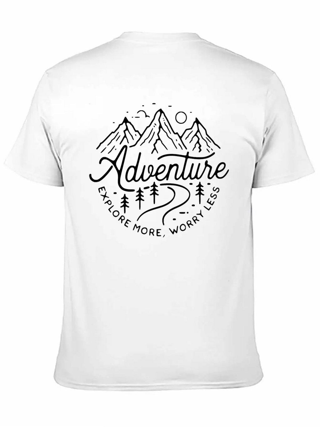 Adventure Explore More, Worry Less Minimal Design Breathable Graphic T-Shirt – Perfect For Casual Days