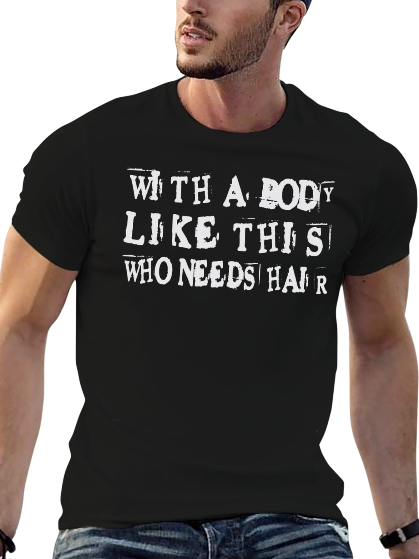 Funny Baldness Graphic Tee - With A Body Like This T-Shirt