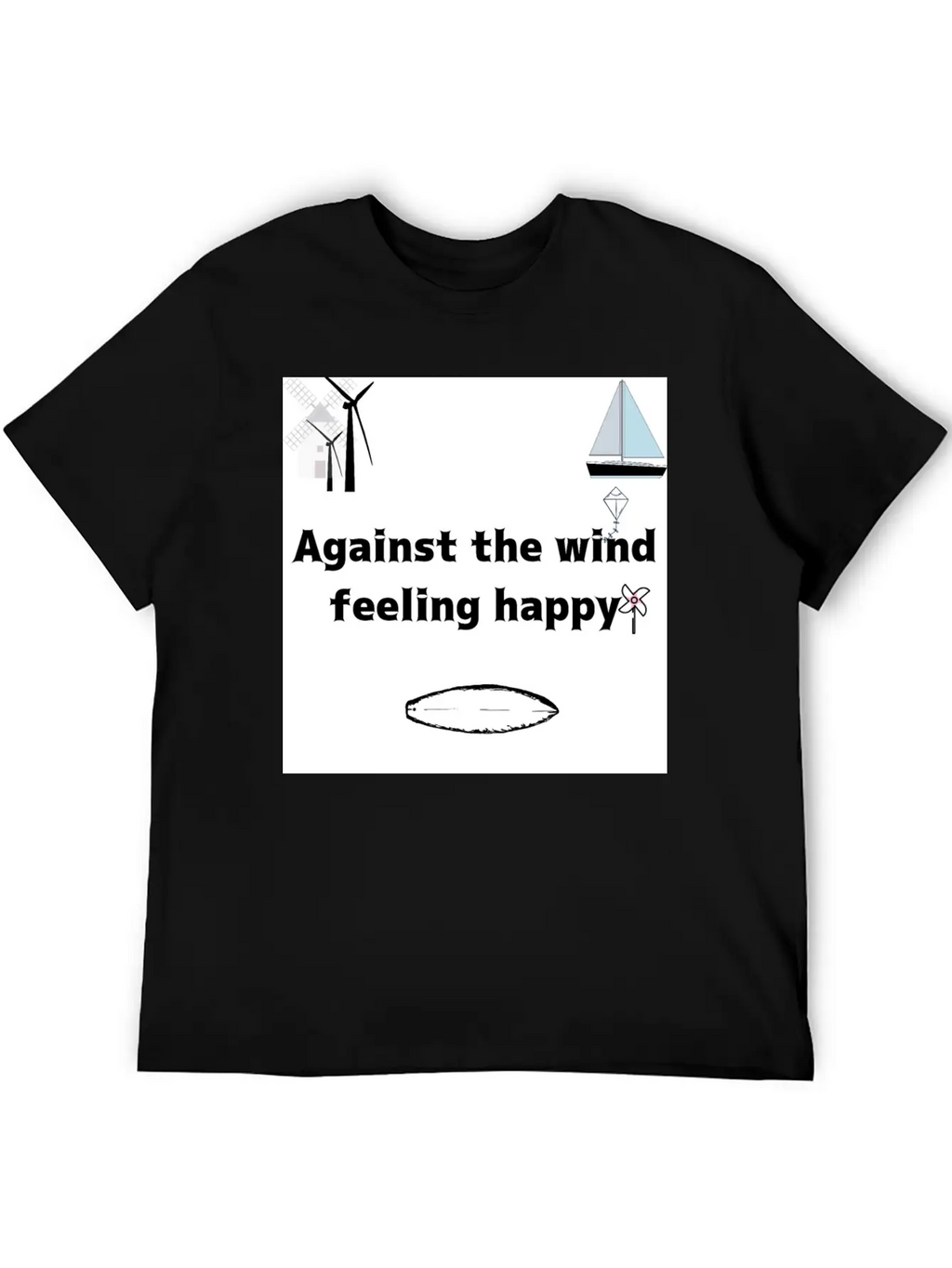 Against The Wind Feeling Happy Stylish Everyday T-Shirt – Unisex Basic Cotton Tee