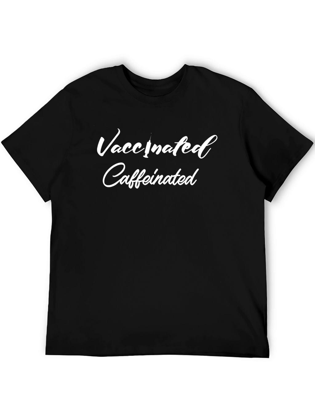 Vaccinated Caffeinated Black T-Shirt