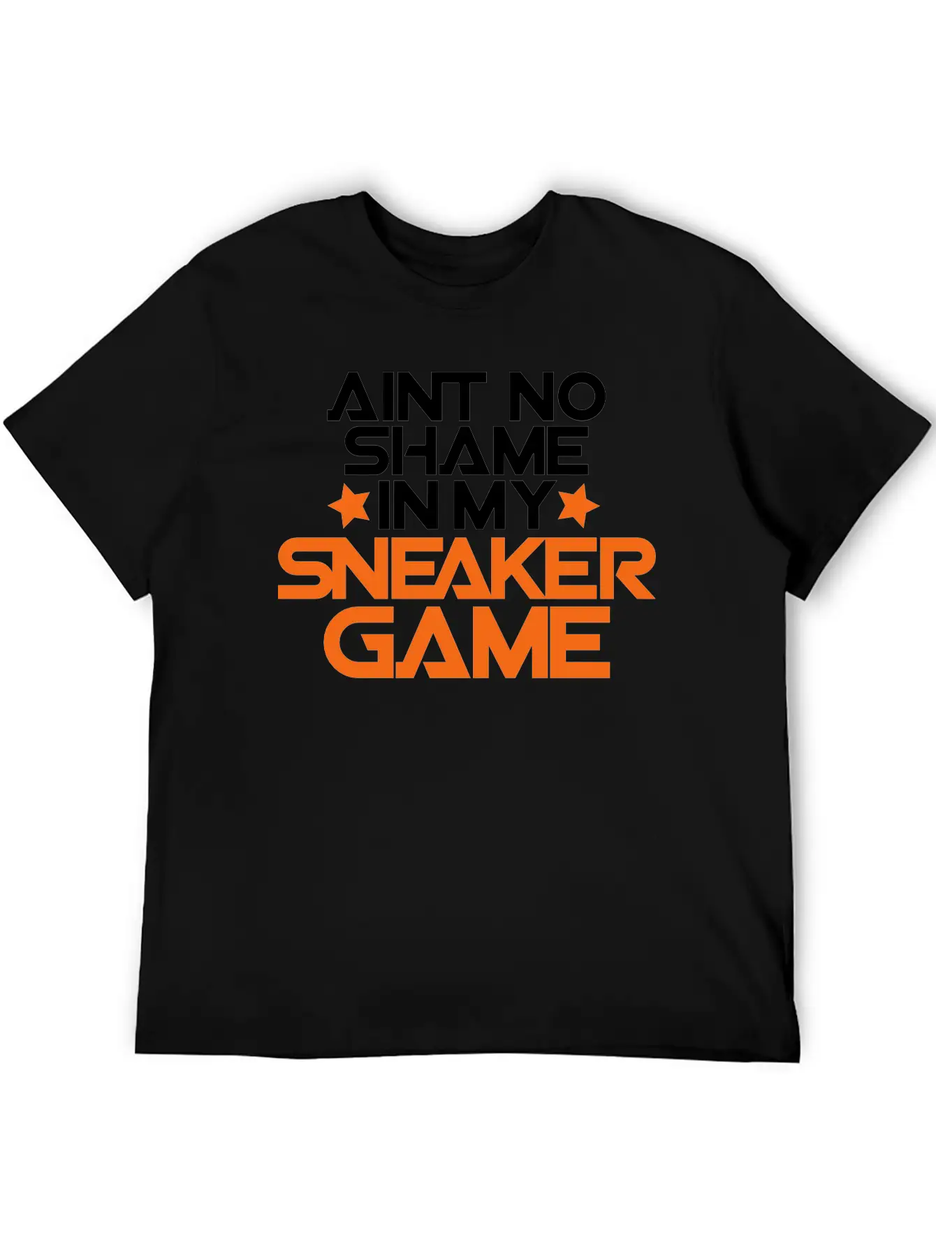 Aint No Shame In My Sneaker Game Breathable Soft Cotton T-Shirt – Timeless Casual Look