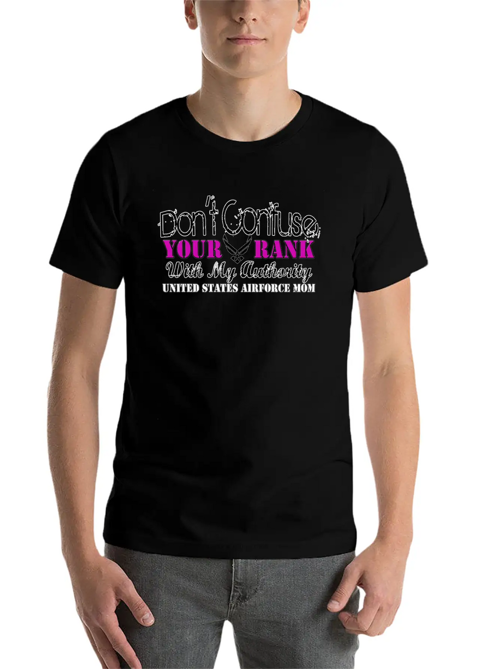 Air Force Mom Don't Confuse Your Rank With My Breathable Graphic T-Shirt – Perfect For Casual Days