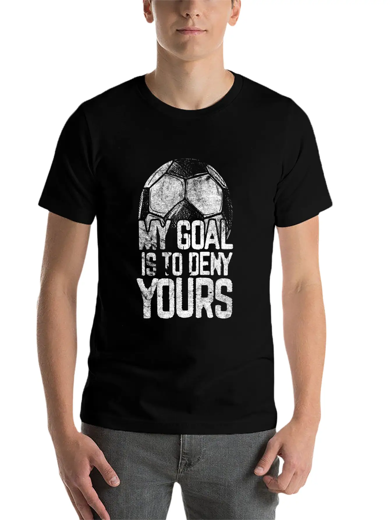 Al Is To Deny Yours Soccer Goalie Distressed Unisex Casual T-Shirt – Clean Design For Daily Comfort