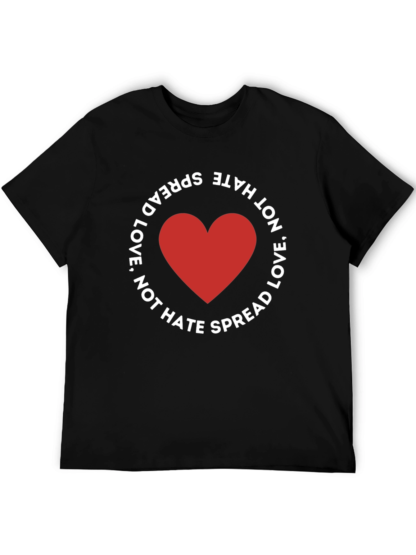Spread Love Not Hate Black T-Shirt
