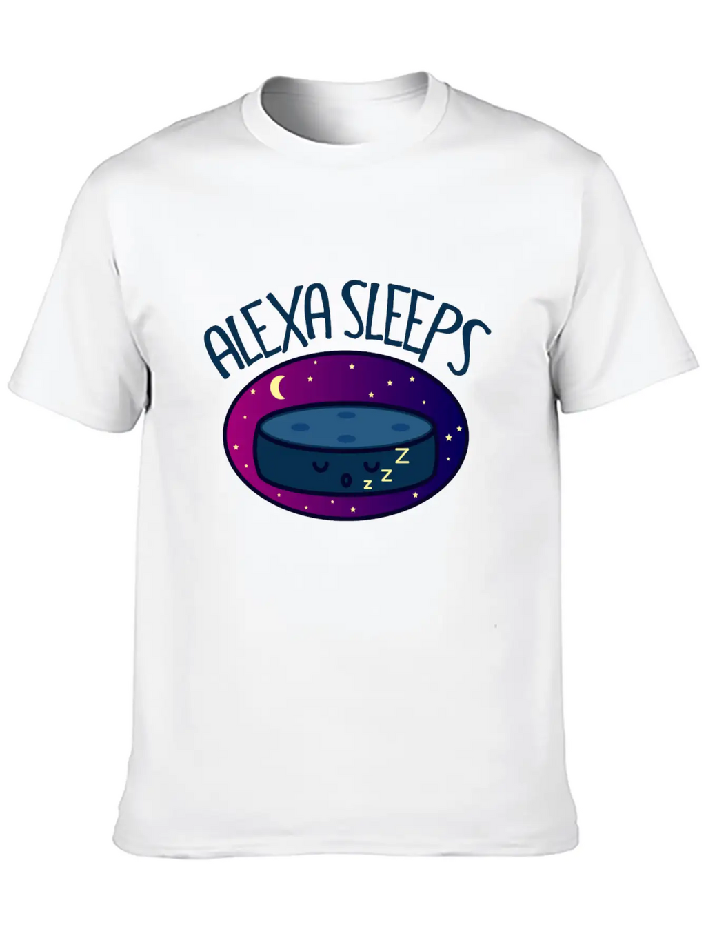 Alexa Rest Up Digital Assistant Funny Gift Basic Graphic T-Shirt – Daily Comfort In Soft Cotton