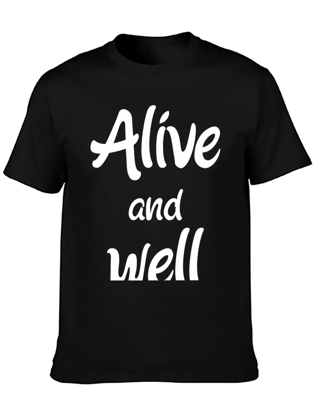 Alive And Well Unisex Casual T-Shirt – Clean Design For Daily Comfort