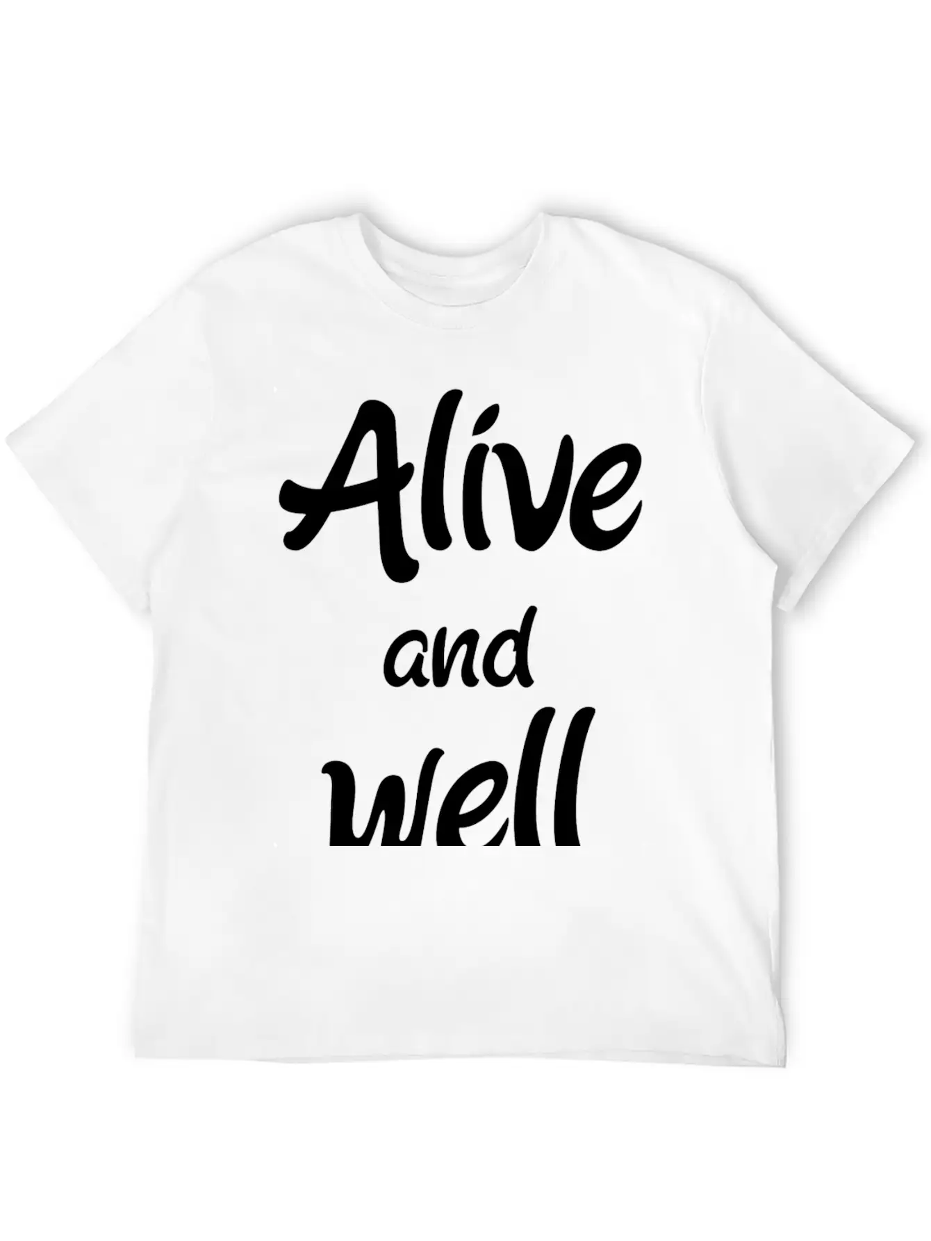 Alive And Well Unisex Casual T-Shirt – Clean Design For Daily Comfort