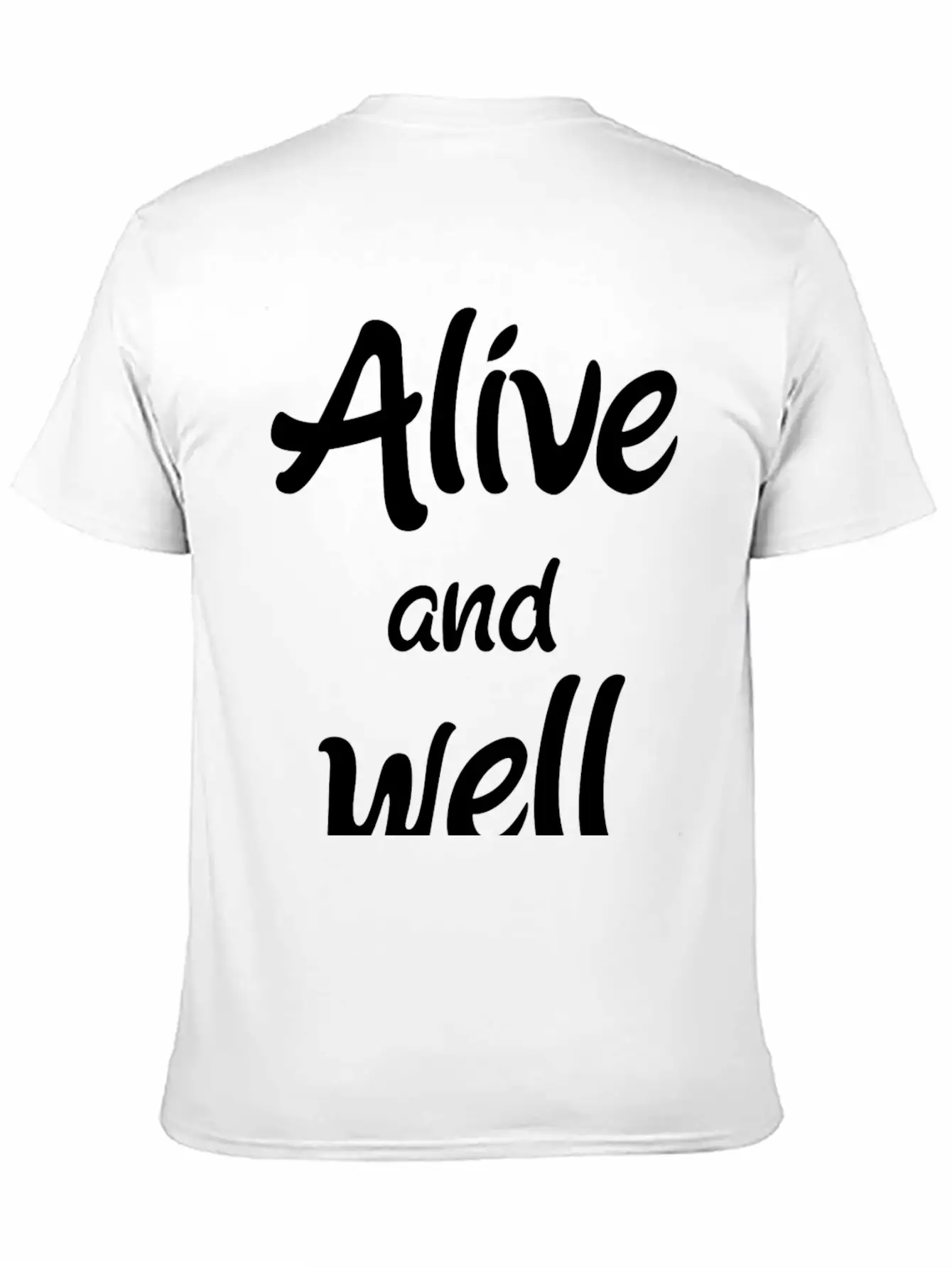 Alive And Well Unisex Casual T-Shirt – Clean Design For Daily Comfort
