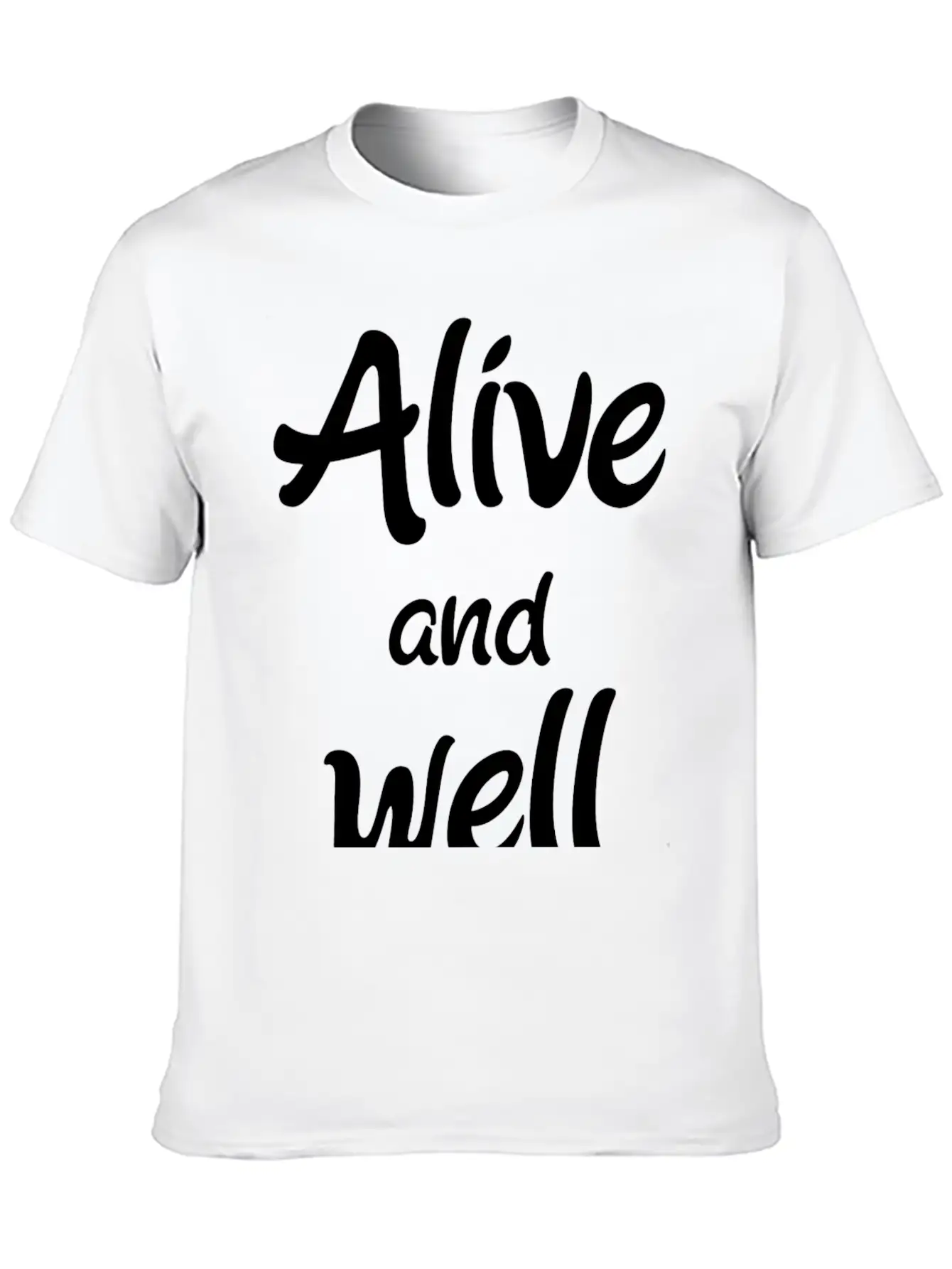 Alive And Well Unisex Casual T-Shirt – Clean Design For Daily Comfort