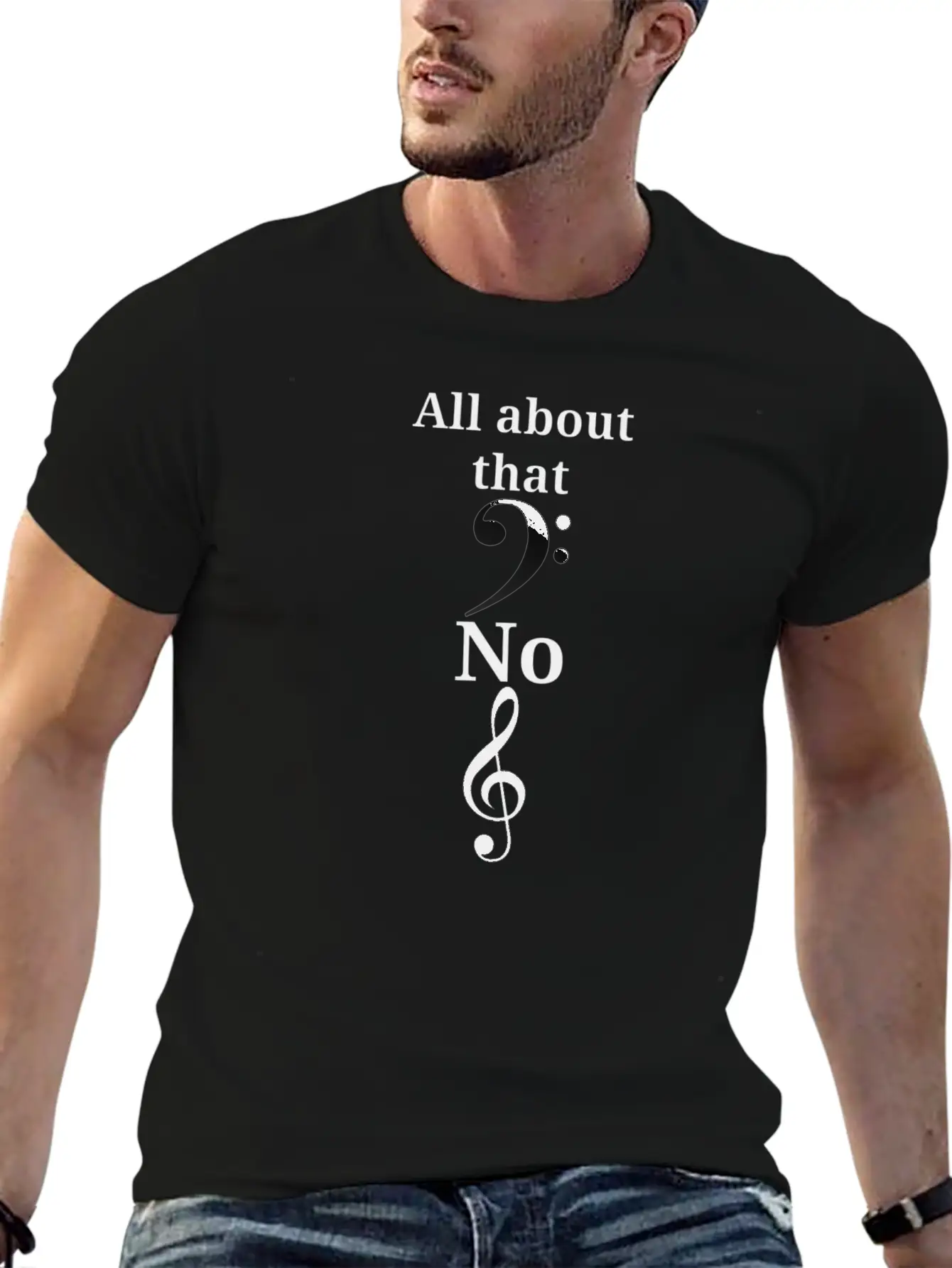 All About That Bass, No Treble Unisex Casual T-Shirt – Clean Design For Daily Comfort