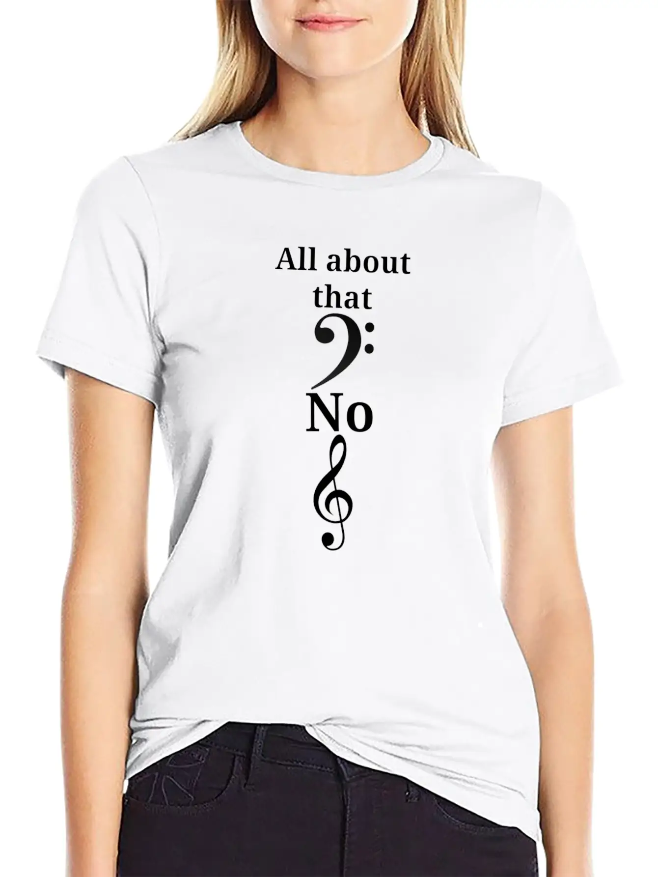 All About That Bass, No Treble Unisex Casual T-Shirt – Clean Design For Daily Comfort