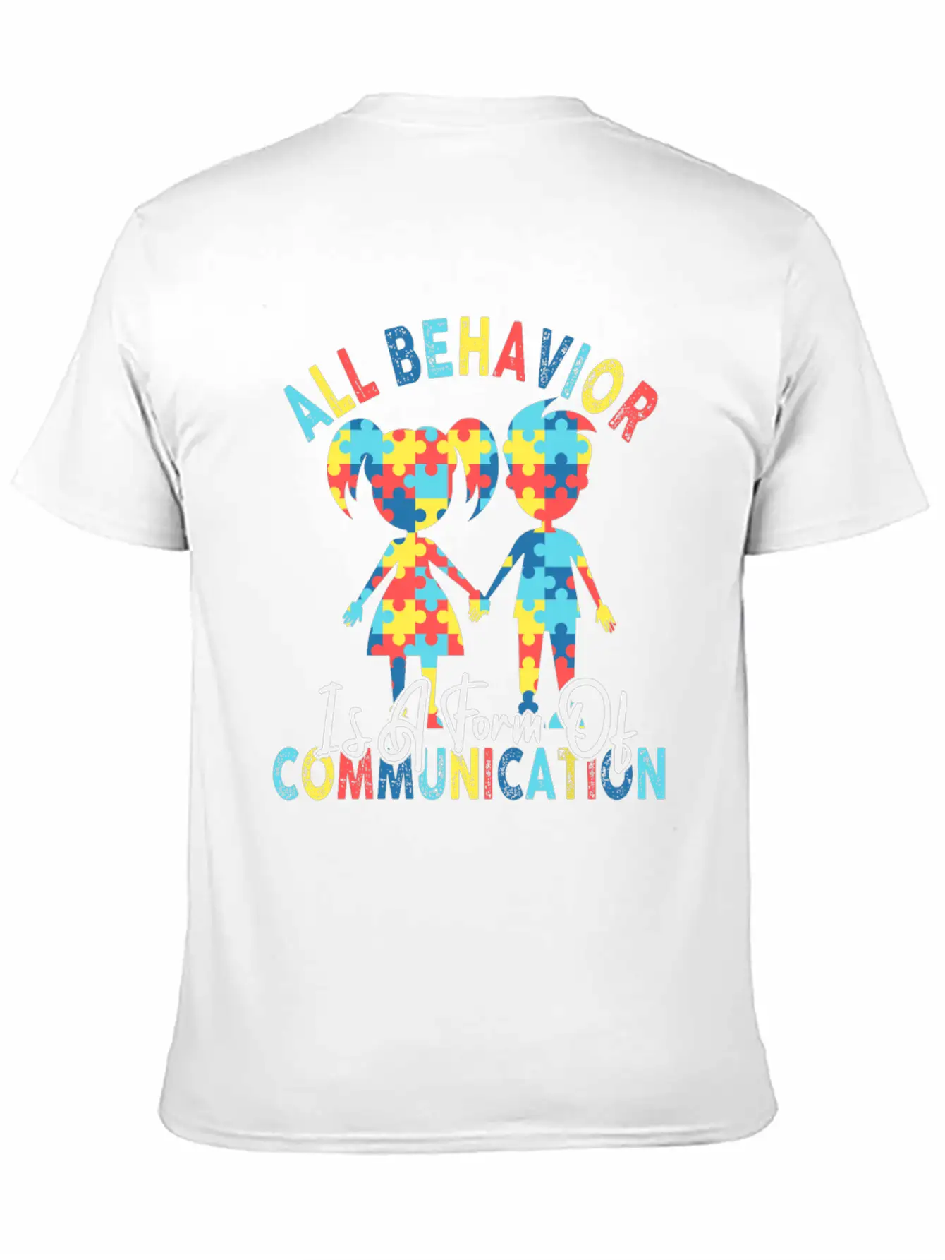 All Behavior Is A Form Of Communication Breathable Graphic T-Shirt – Perfect For Casual Days