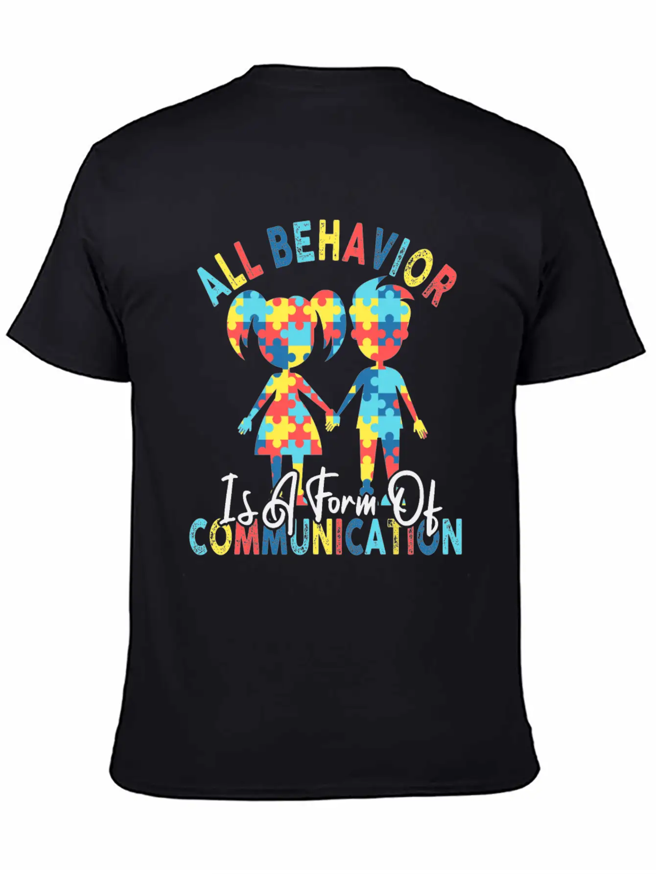 All Behavior Is A Form Of Communication Breathable Graphic T-Shirt – Perfect For Casual Days