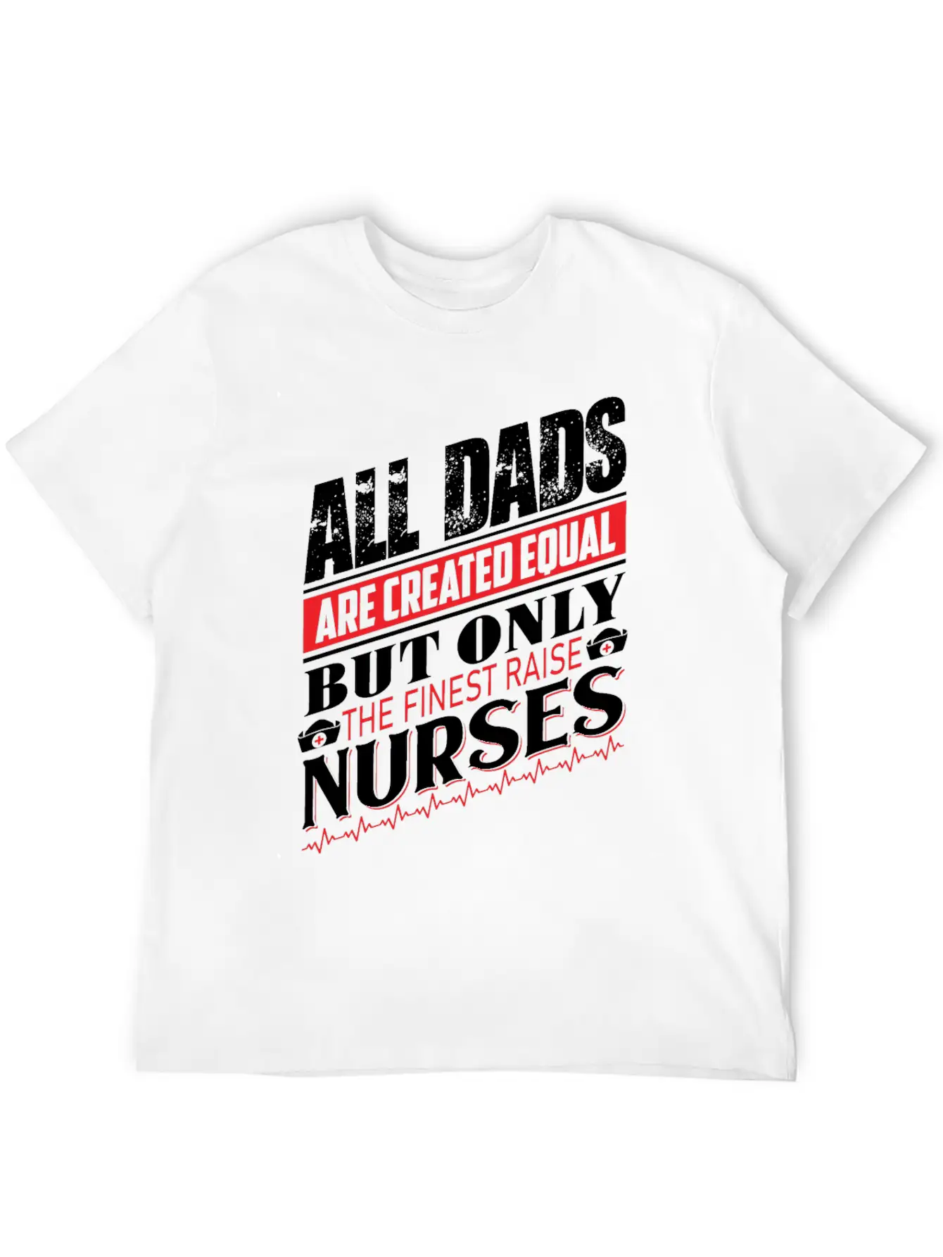 ALL DADS ARE CREATED EQUAL BUT ONLY THE FINEST Classic Cotton Tee – Unisex Comfort For Any Season