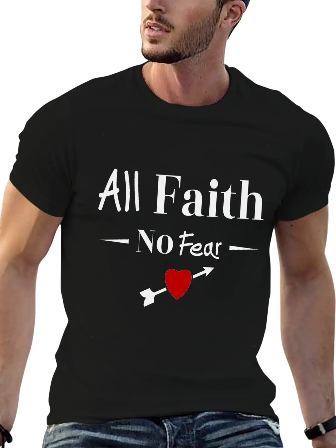 All Faith All Believe No Fear No Fear Love Timeless Short Sleeve Tee – Comfy And Minimalist Design