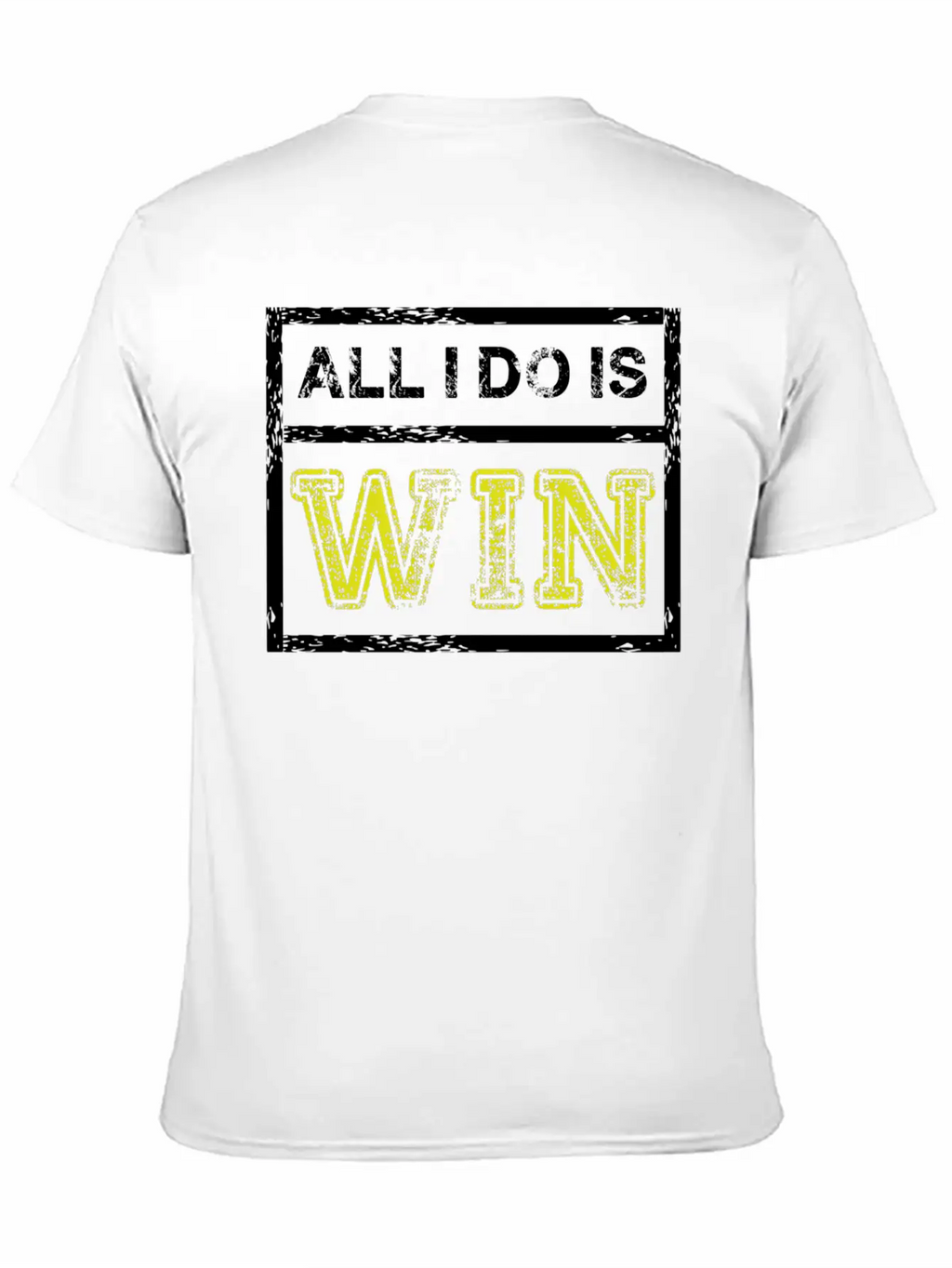 All I Do Win - Motivational Sports Athlete Quote Breathable Soft Cotton T-Shirt – Timeless Casual Look