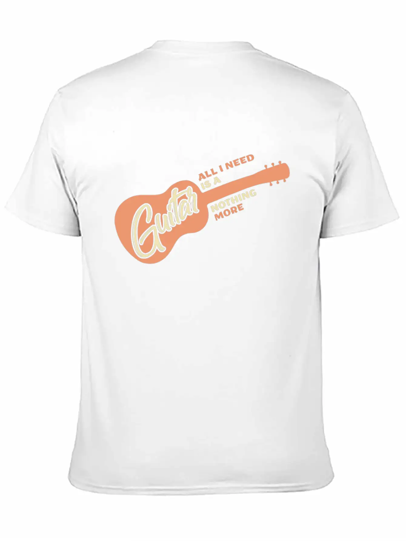 All I Need Is A Guitar And Nothing More Quote Breathable Soft Cotton T-Shirt – Timeless Casual Look