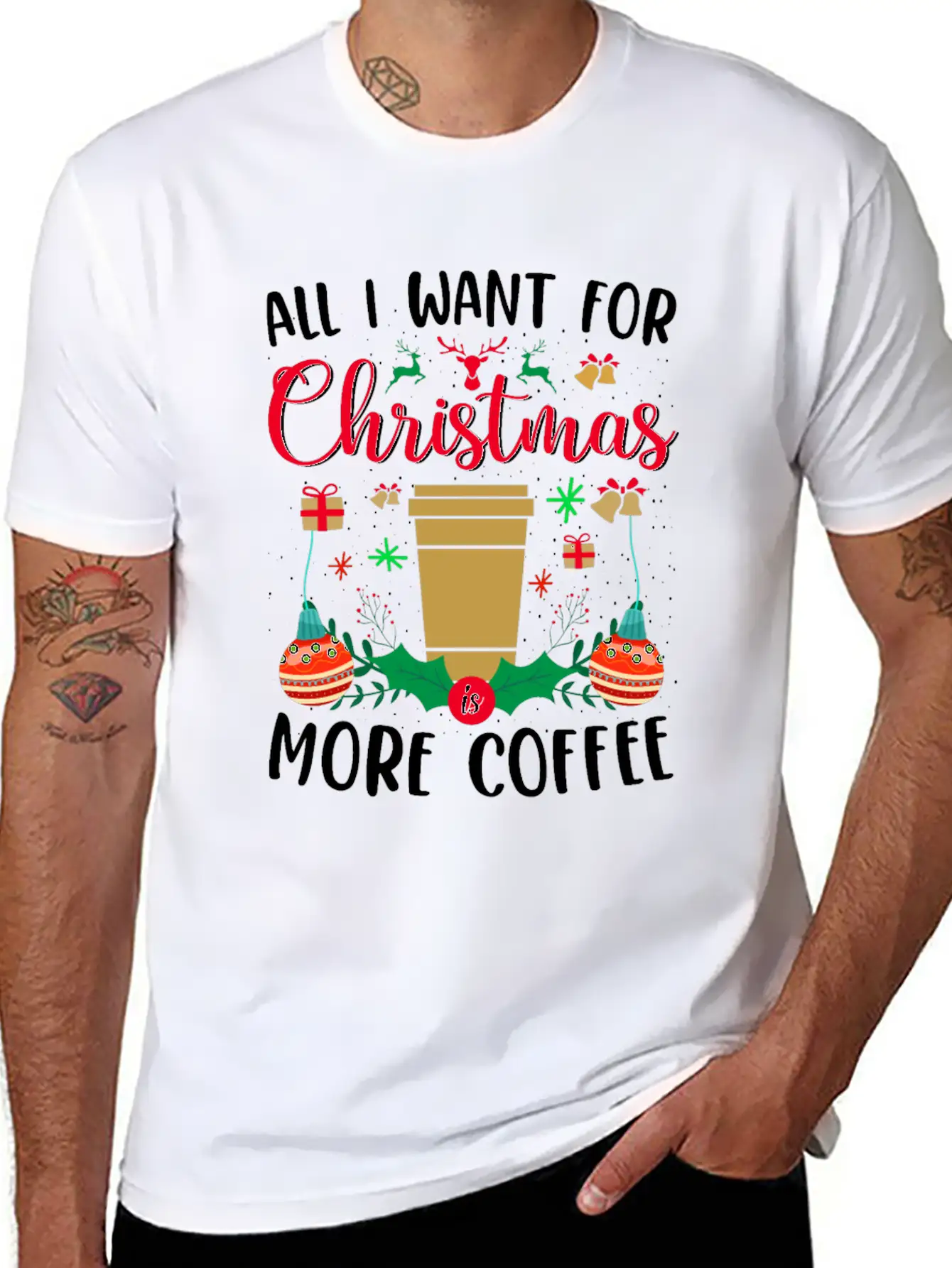 ALL I WANT FOR CHRISTMAS IS MORE COFFEE Essential Cotton Tee For Daily Outfits – Unisex Style