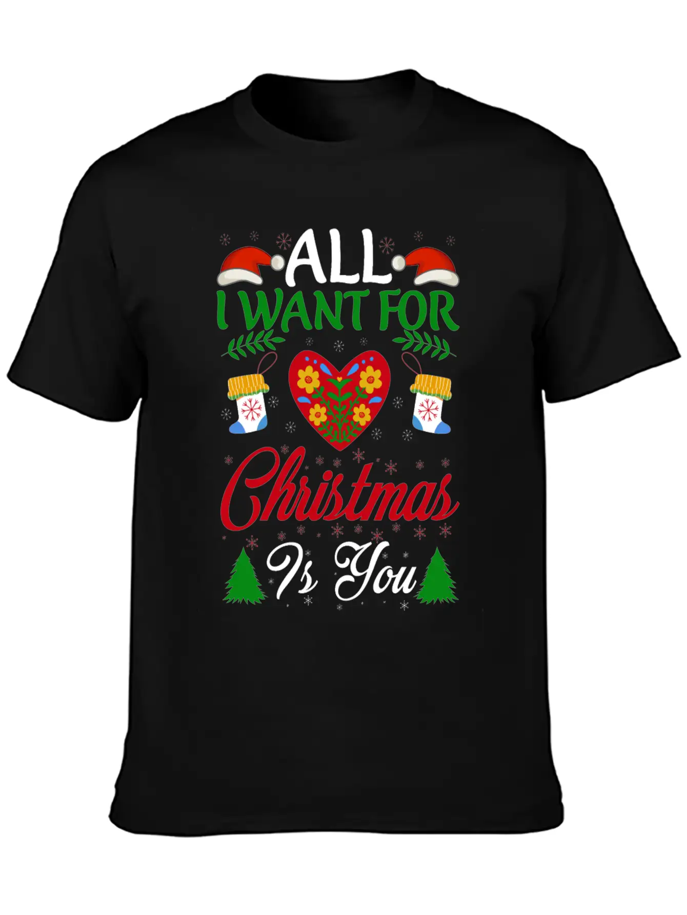 All I Want For Christmas Is You Breathable Soft Cotton T-Shirt – Timeless Casual Look