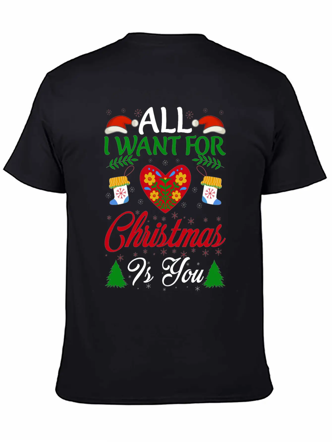 All I Want For Christmas Is You Breathable Soft Cotton T-Shirt – Timeless Casual Look