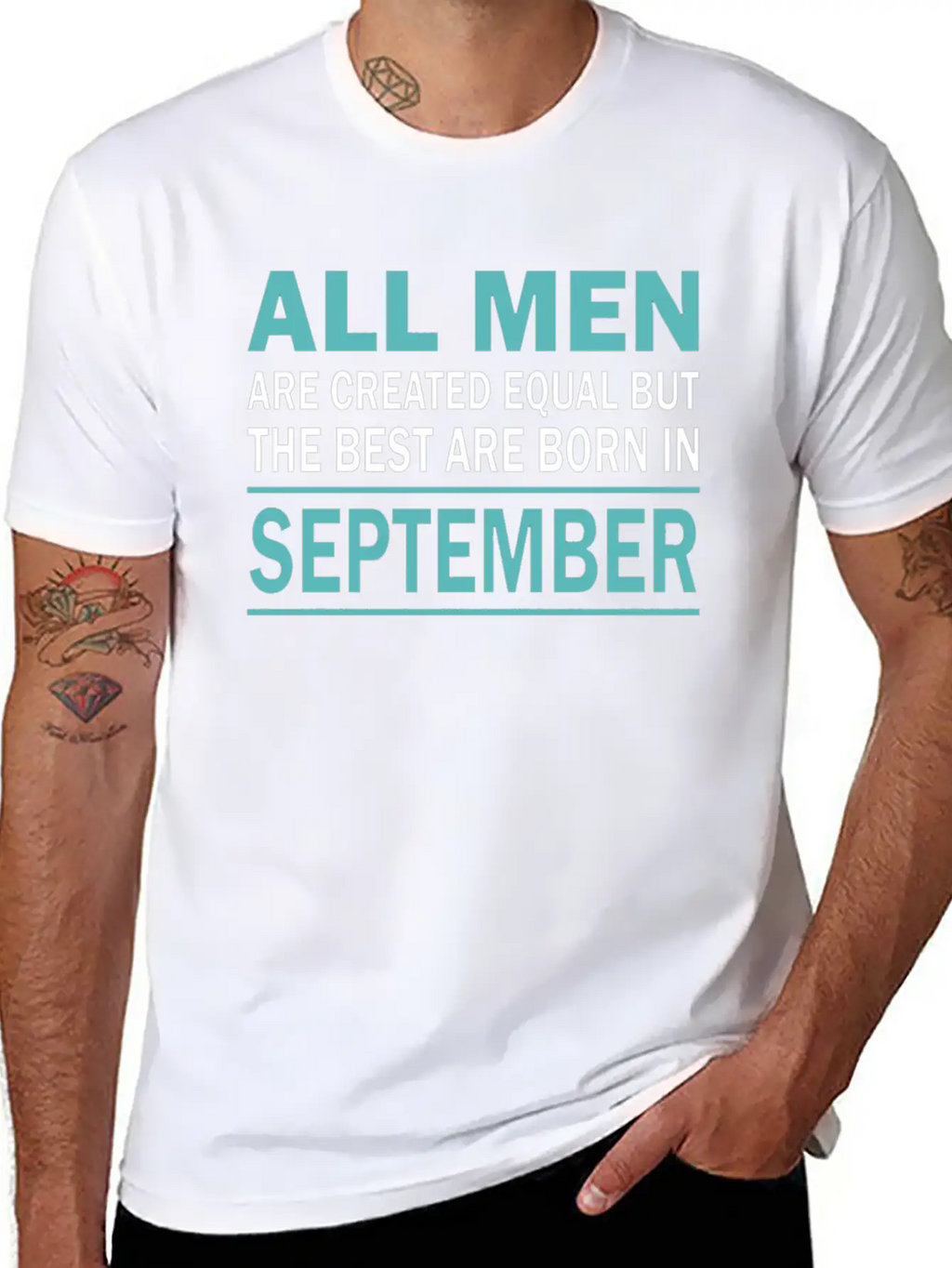 ALL MEN ARE CREATED EQUAL BUT THE BEST ARE BORN IN Essential Cotton Tee For Daily Outfits – Unisex Style