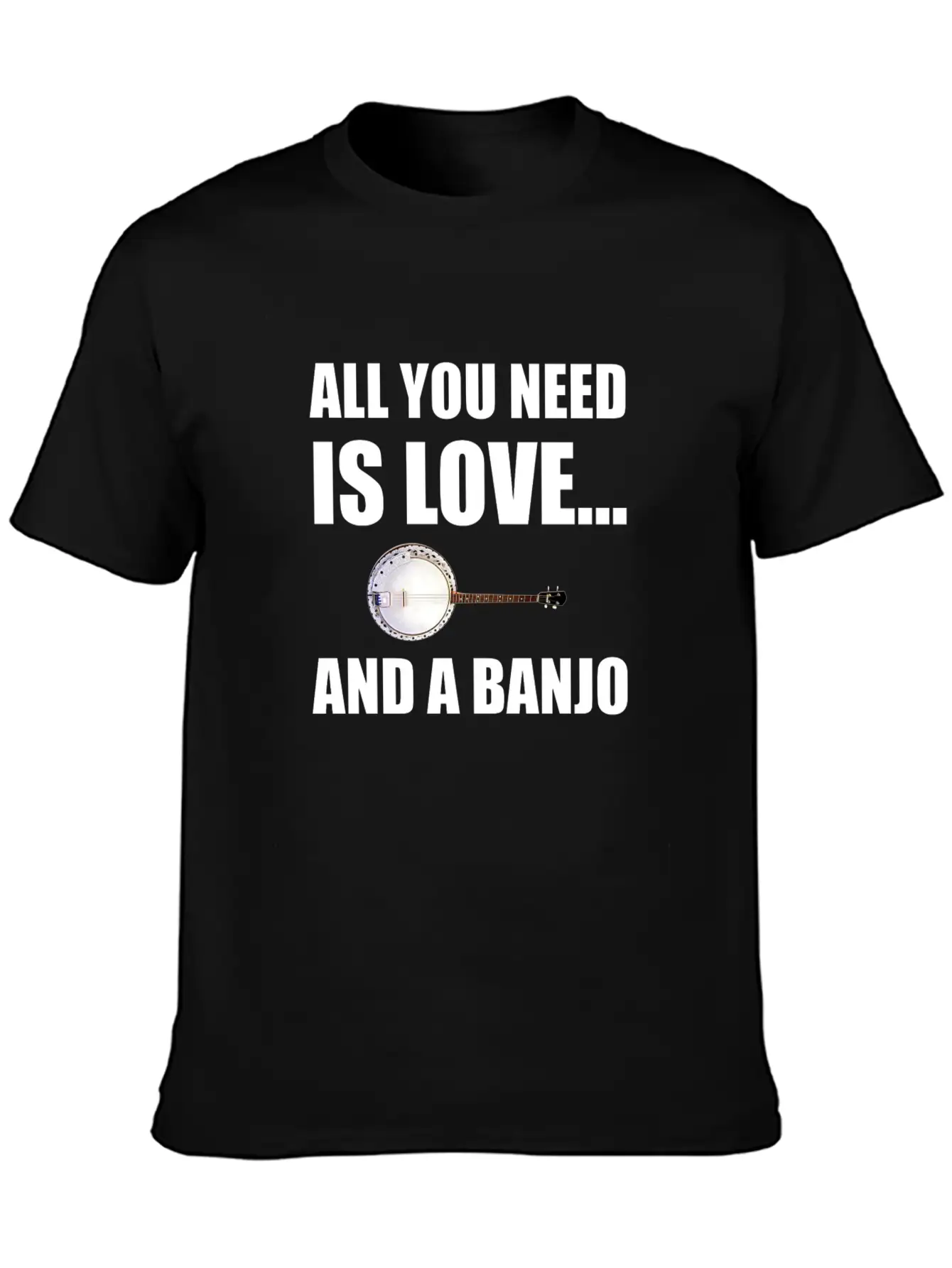 All You Need Is Love And A Banjo Funny Breathable Graphic T-Shirt – Perfect For Casual Days