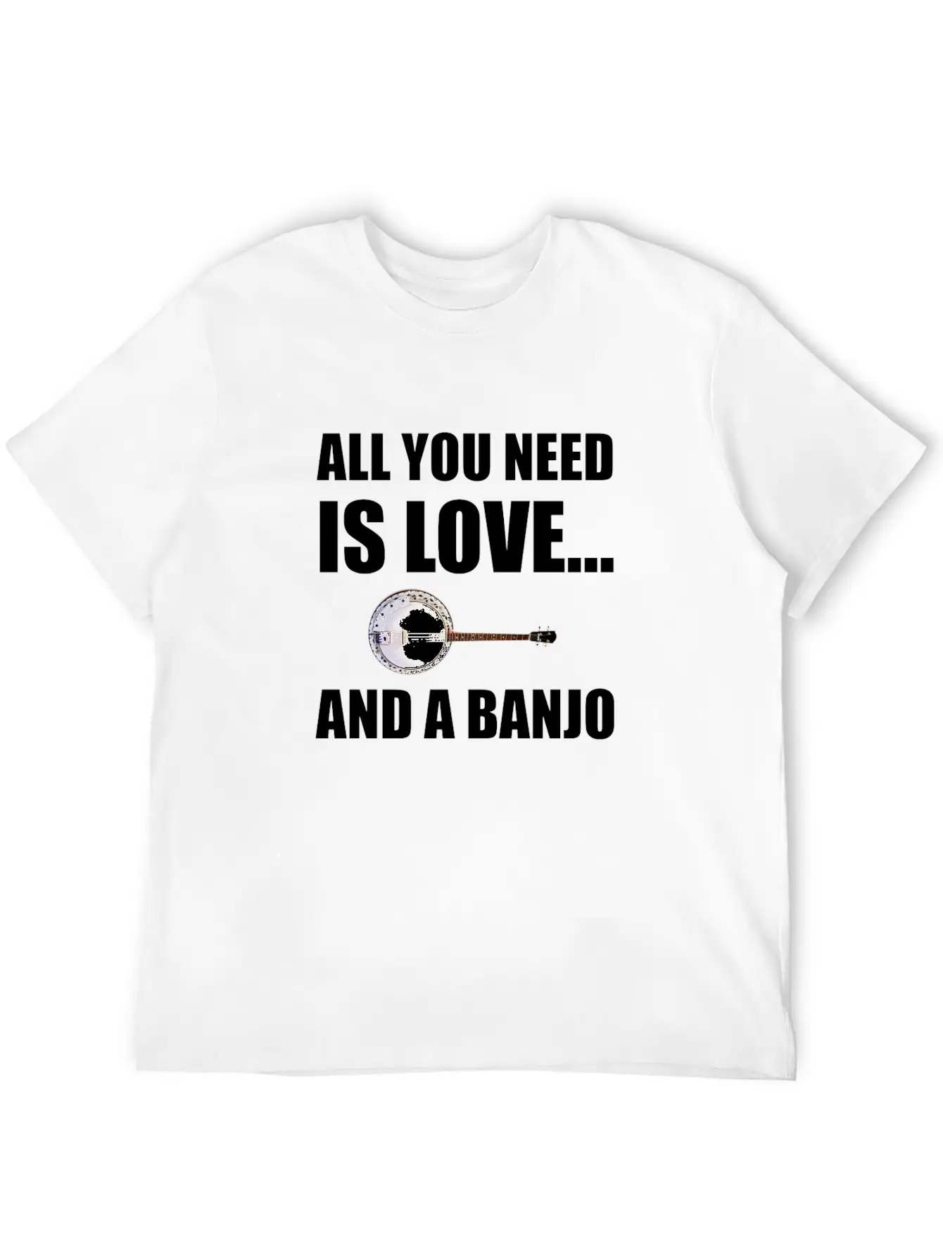 All You Need Is Love And A Banjo Funny Breathable Graphic T-Shirt – Perfect For Casual Days