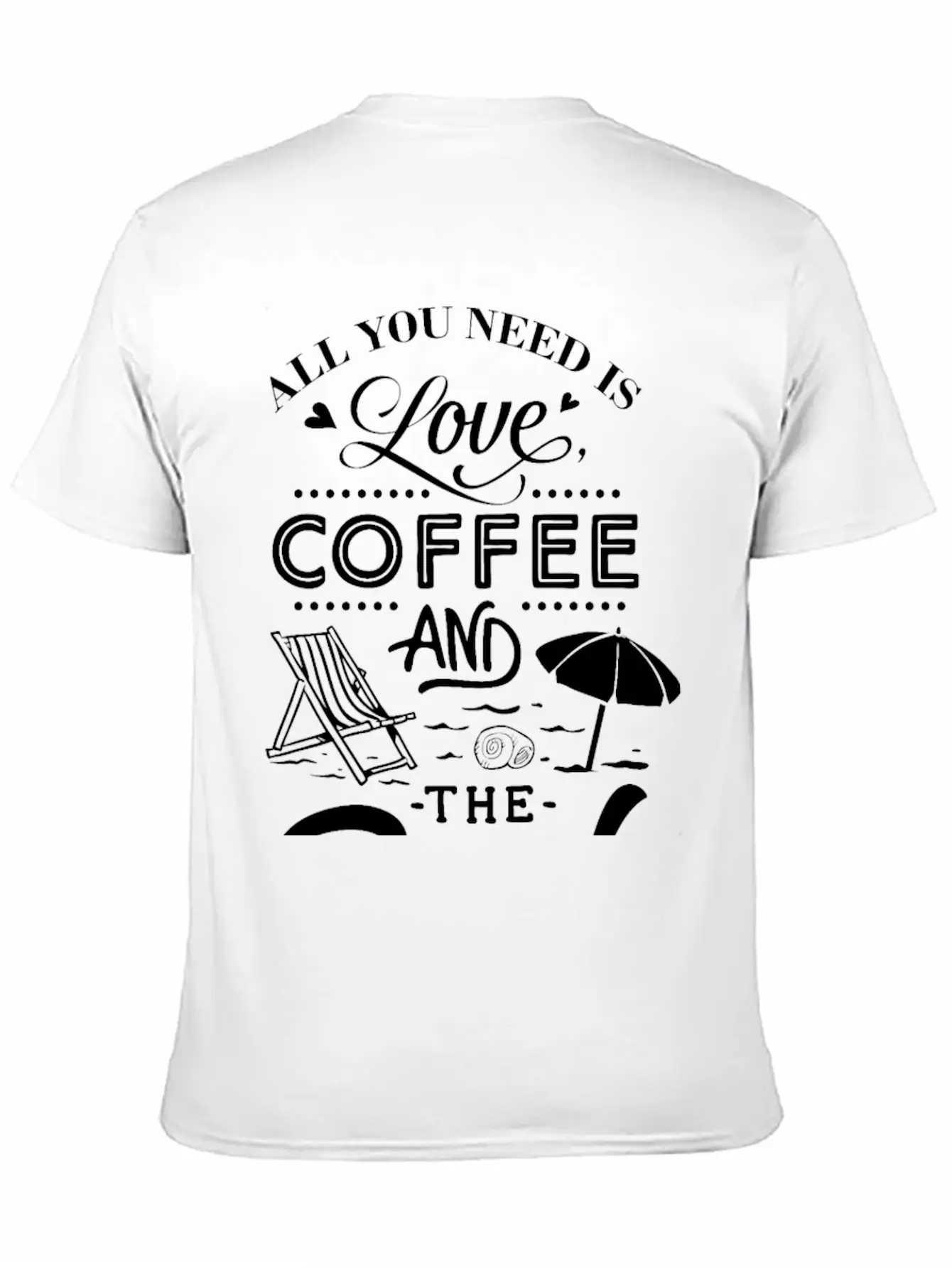 All You Need Is Love Coffee With The Beach Classic Cotton Tee – Unisex Comfort For Any Season