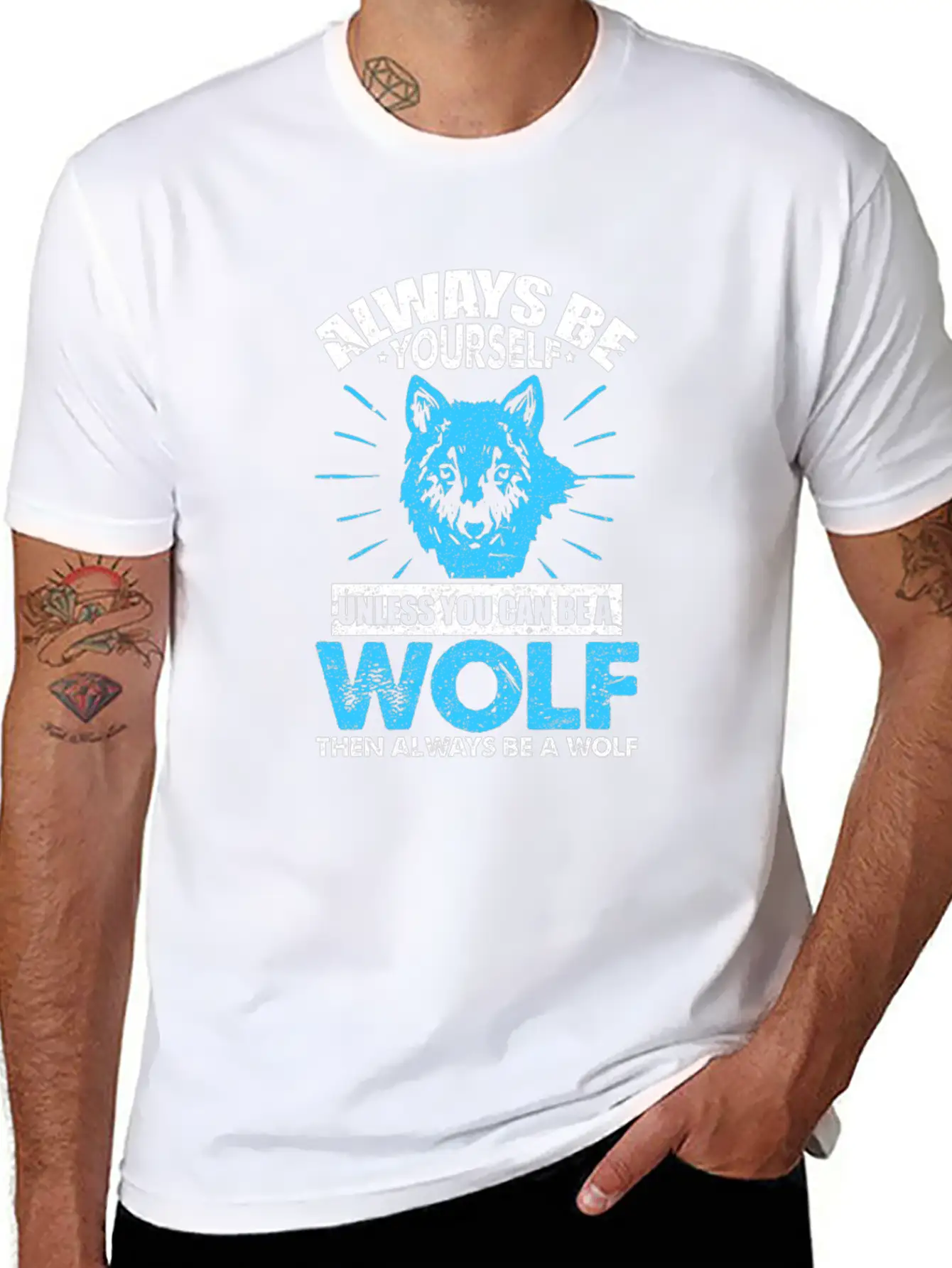Always Be Yourself Unless You Can Be A Wolf Breathable Soft Cotton T-Shirt – Timeless Casual Look