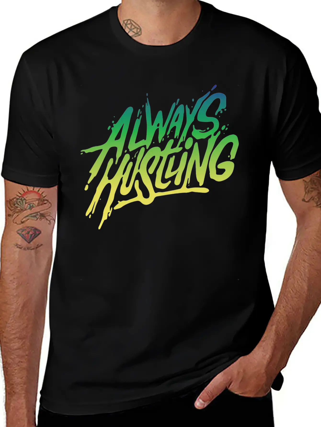 Always Hustling - Attitude Typopgraphic T-Shirt Relaxed Everyday Tee – Lightweight And Durable Cotton